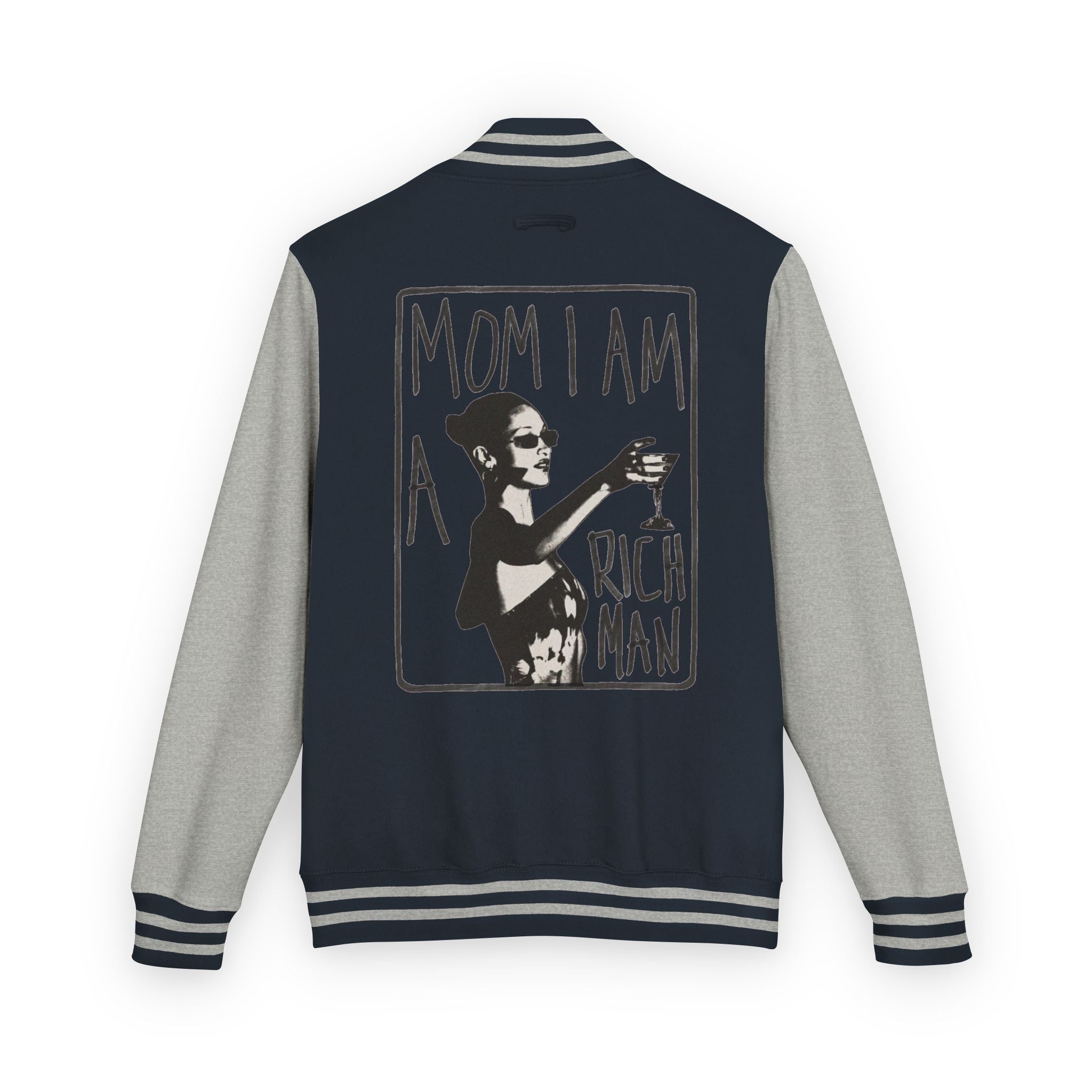 Letterman Jacket — 'Mom I Am A Rich Man' Retro Varsity Jacket