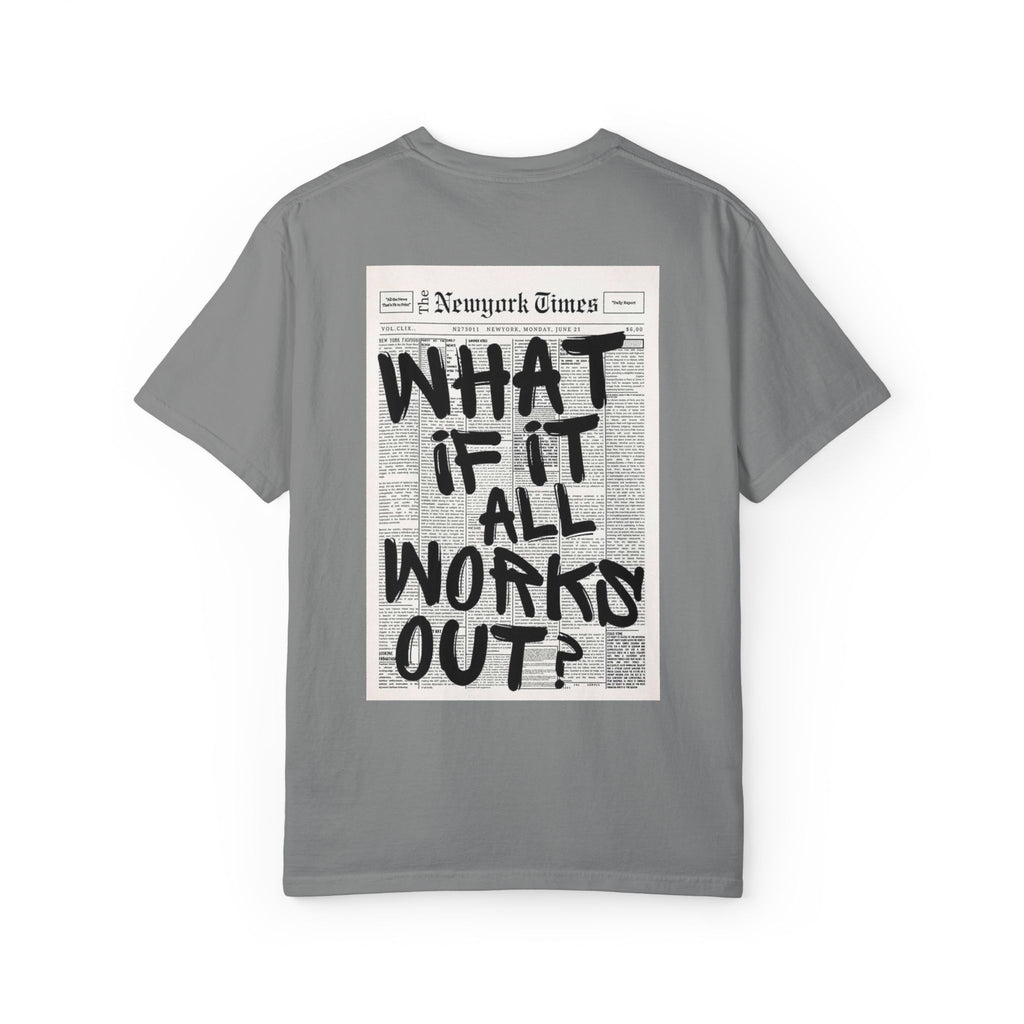 T-Shirt — "What If It All Works Out?" Vintage Newspaper Graphic