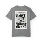 T-Shirt — "What If It All Works Out?" Vintage Newspaper Graphic