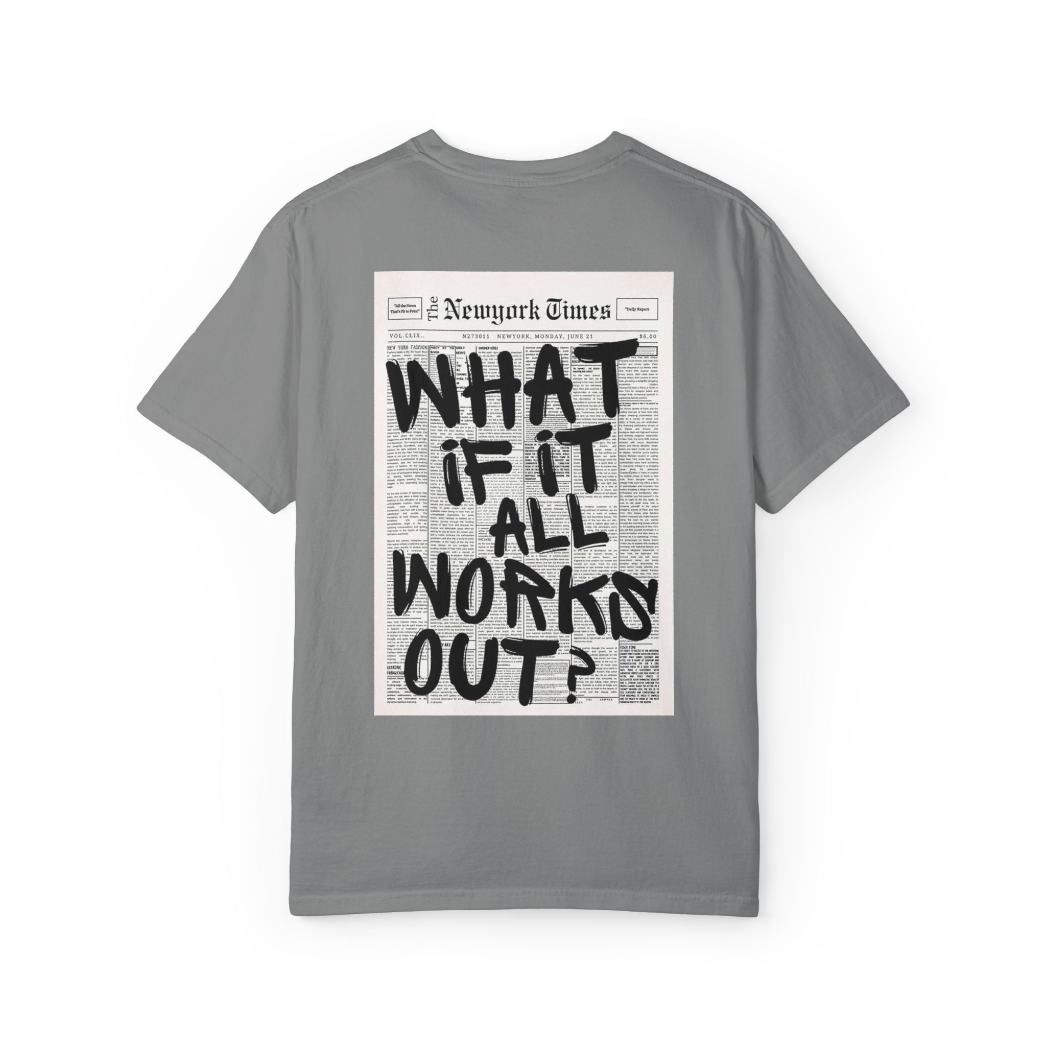 T-Shirt — "What If It All Works Out?" Vintage Newspaper Graphic