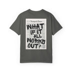 T-Shirt — "What If It All Works Out?" Vintage Newspaper Graphic