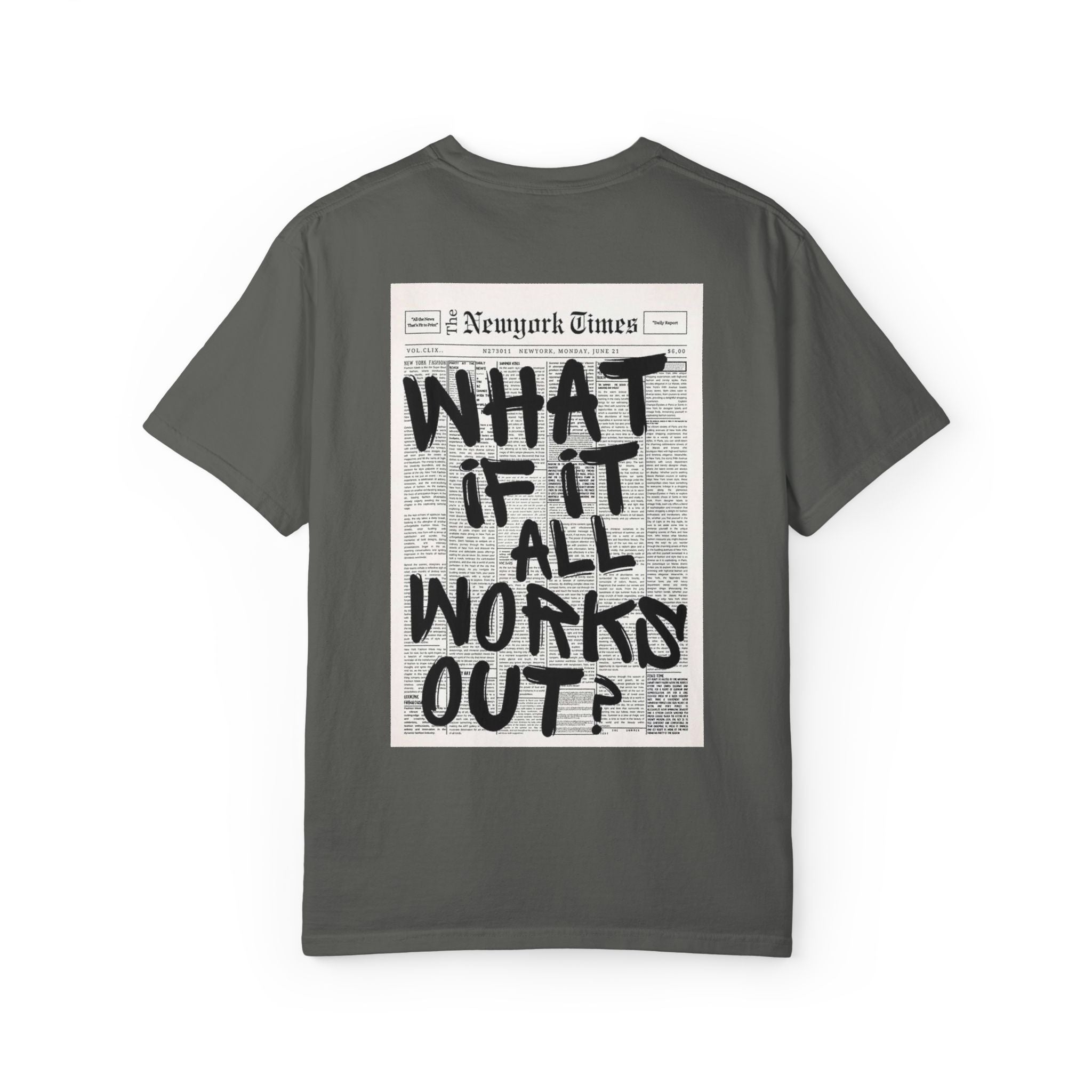 T-Shirt — "What If It All Works Out?" Vintage Newspaper Graphic