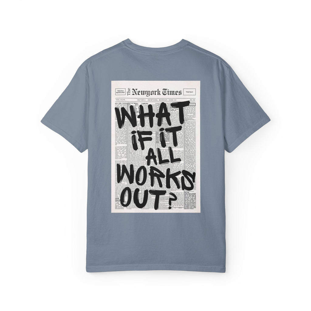 T-Shirt — "What If It All Works Out?" Vintage Newspaper Graphic