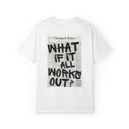 T-Shirt — "What If It All Works Out?" Vintage Newspaper Graphic