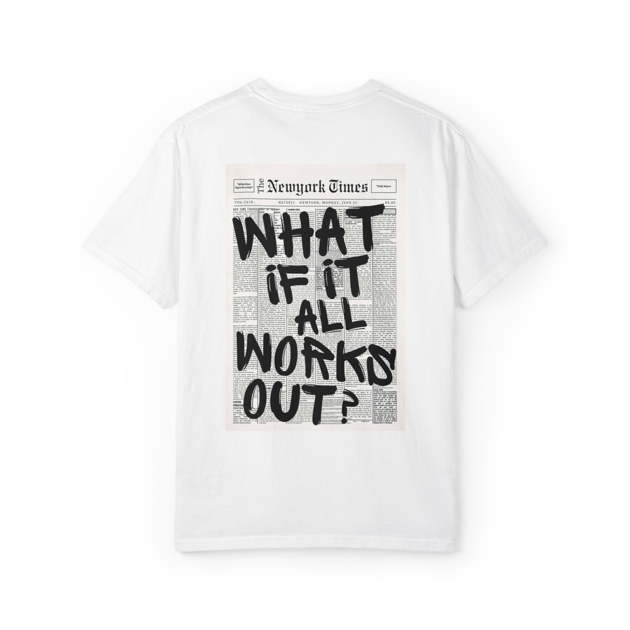 T-Shirt — "What If It All Works Out?" Vintage Newspaper Graphic