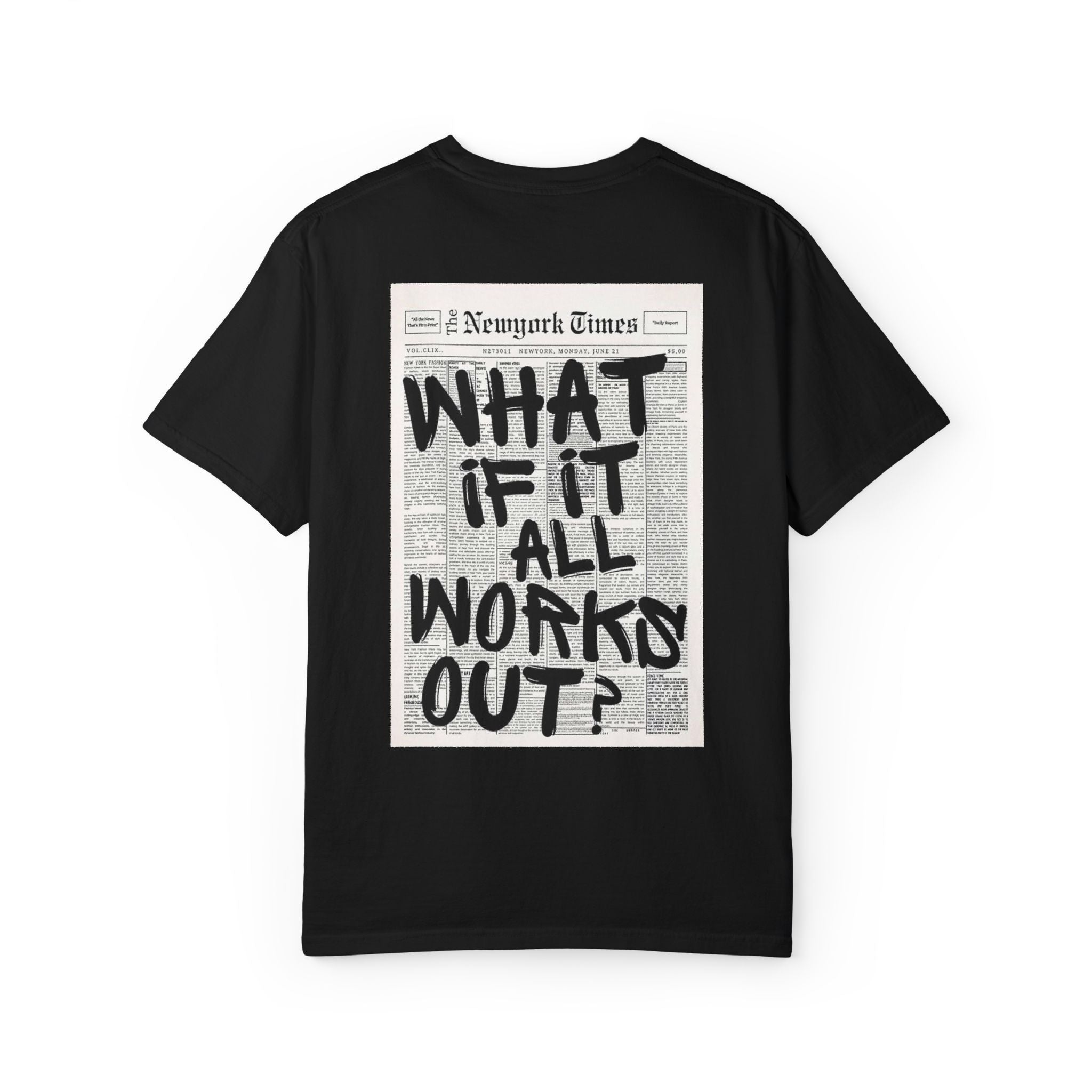 T-Shirt — "What If It All Works Out?" Vintage Newspaper Graphic